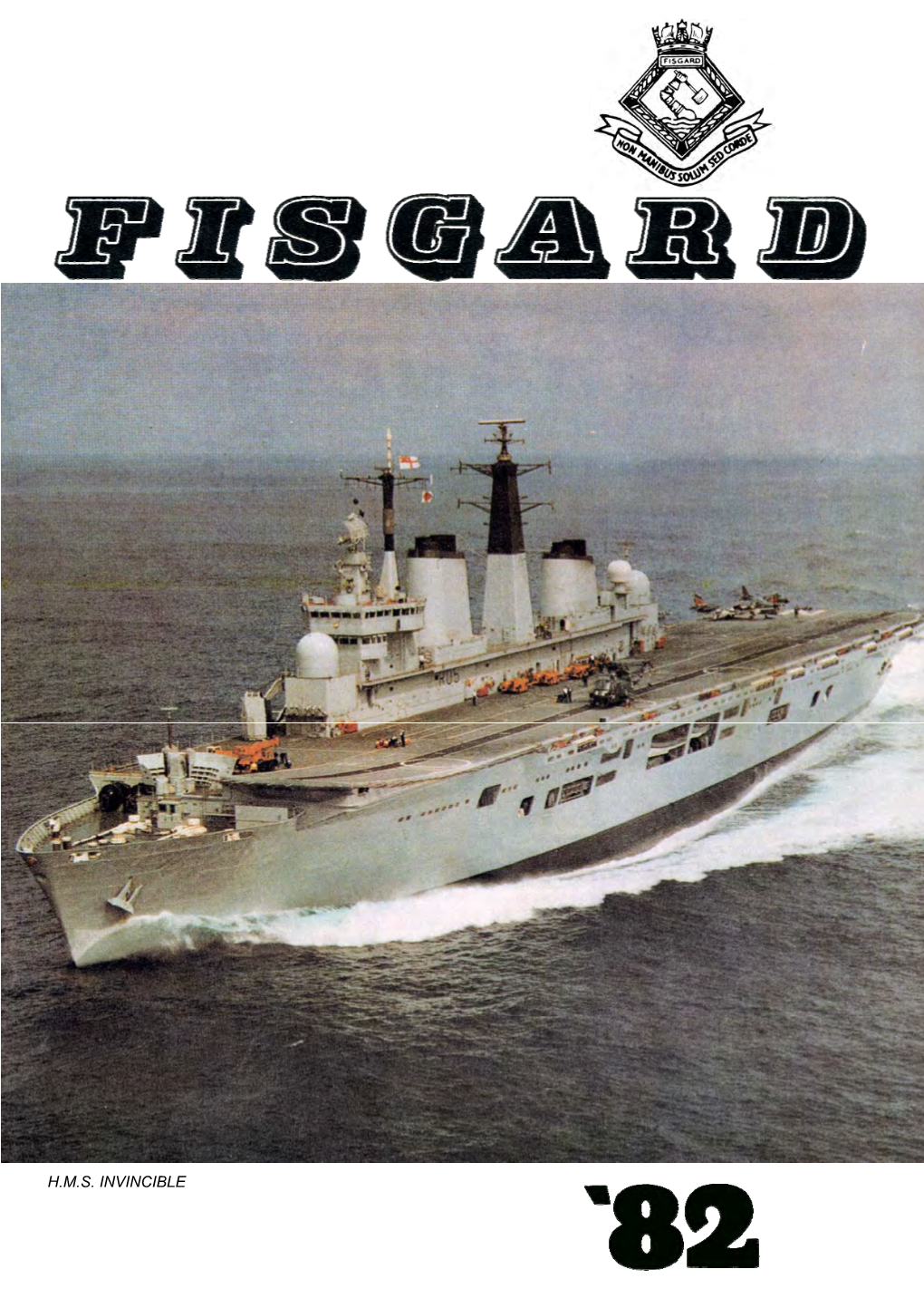 The Magazine of HMS Fisgard 1982