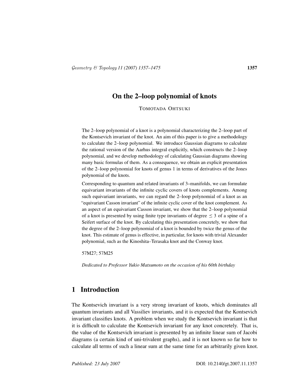 On the 2--Loop Polynomial of Knots