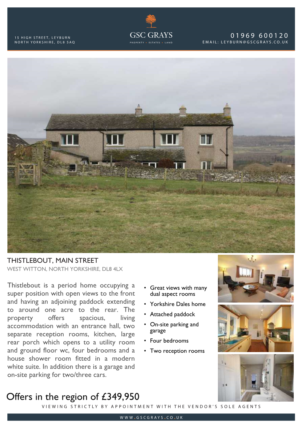 Offers in the Region of £349,950 Viewing Strictly by Appointment with the Vendor’S Sole Agents