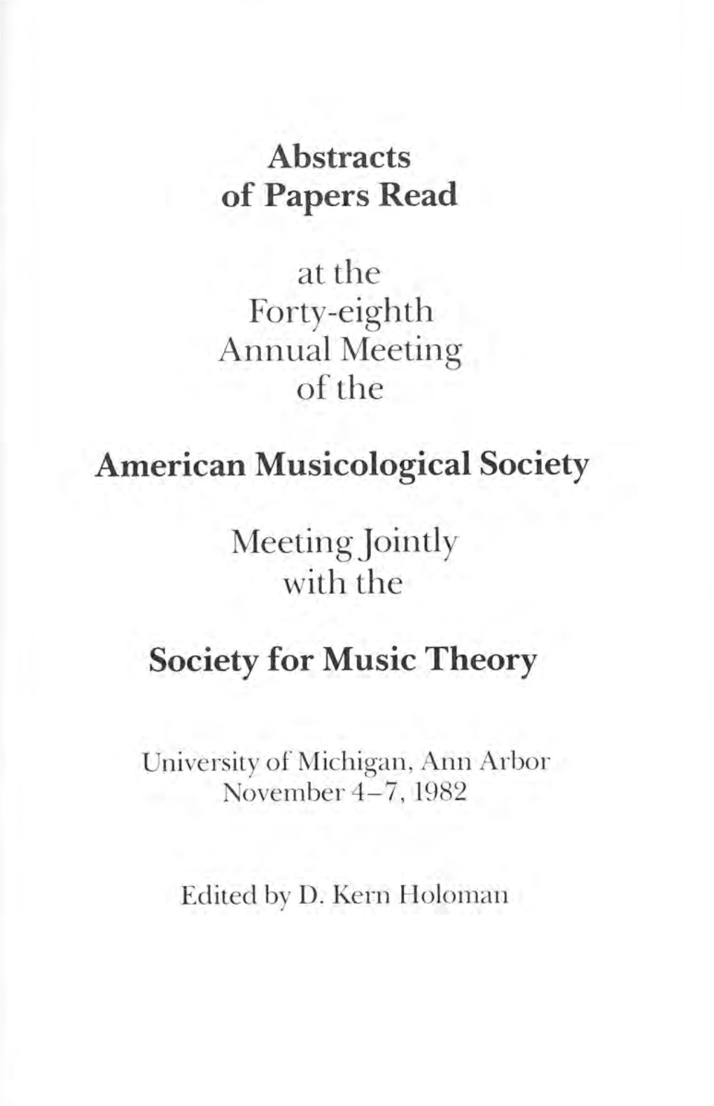 Forty-Eighth Annual Meeting of the American Musicological Society Meetingjointly with the Society for Music Theory