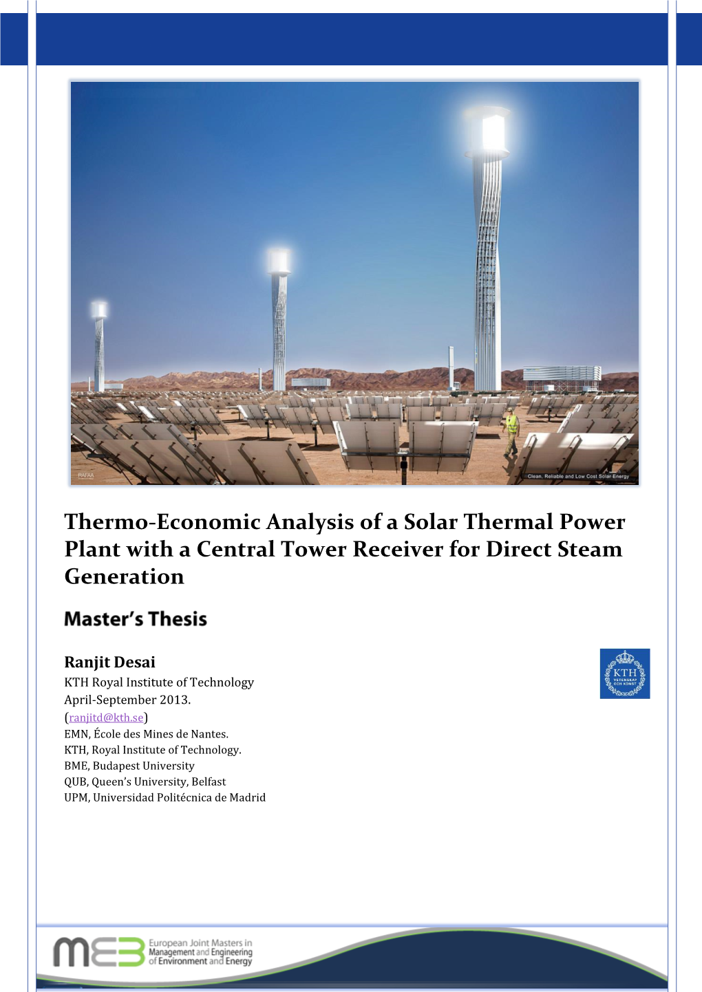 Thermo-Economic Analysis of a Solar Thermal Power Plant with a Central Tower Receiver for Direct Steam Generation