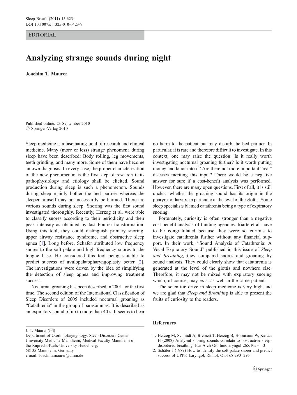 Analyzing Strange Sounds During Night