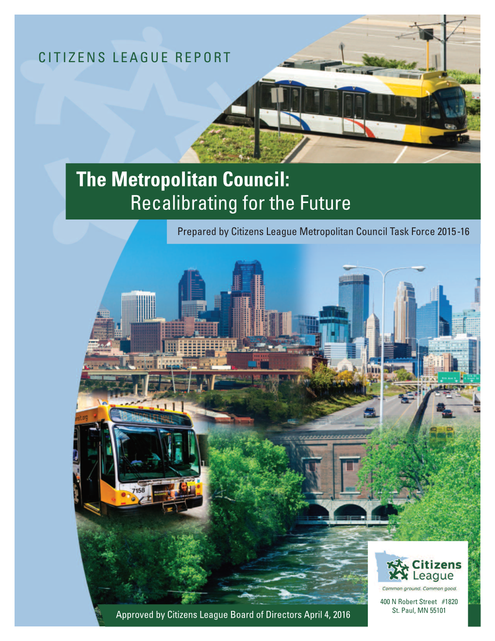 The Metropolitan Council: Recalibrating for the Future