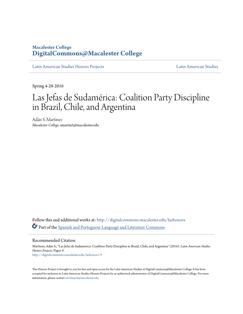 Las Jefas De Sudamã©Rica: Coalition Party Discipline in Brazil, Chile, And