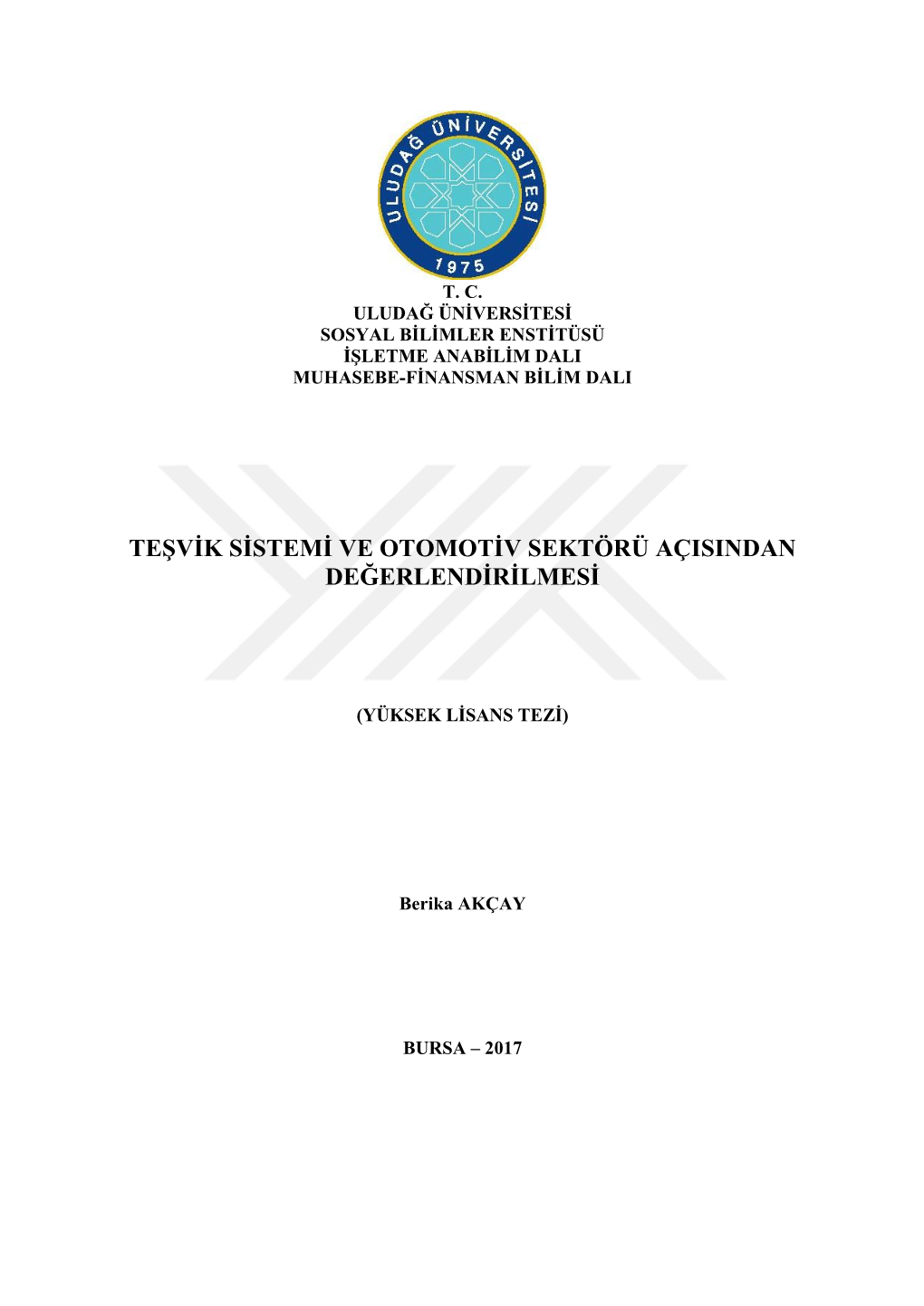 Teşvik Sistemi Ve Otomotiv Sektörü Açisindan Değerlendirilmesi