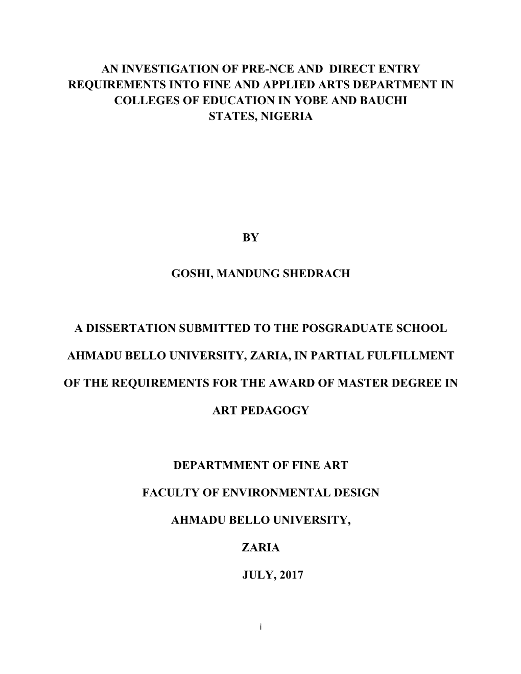 An Investigation of Pre-Nce and Direct Entry Requirements Into Fine and Applied Arts Department in Colleges of Education in Yobe and Bauchi States, Nigeria