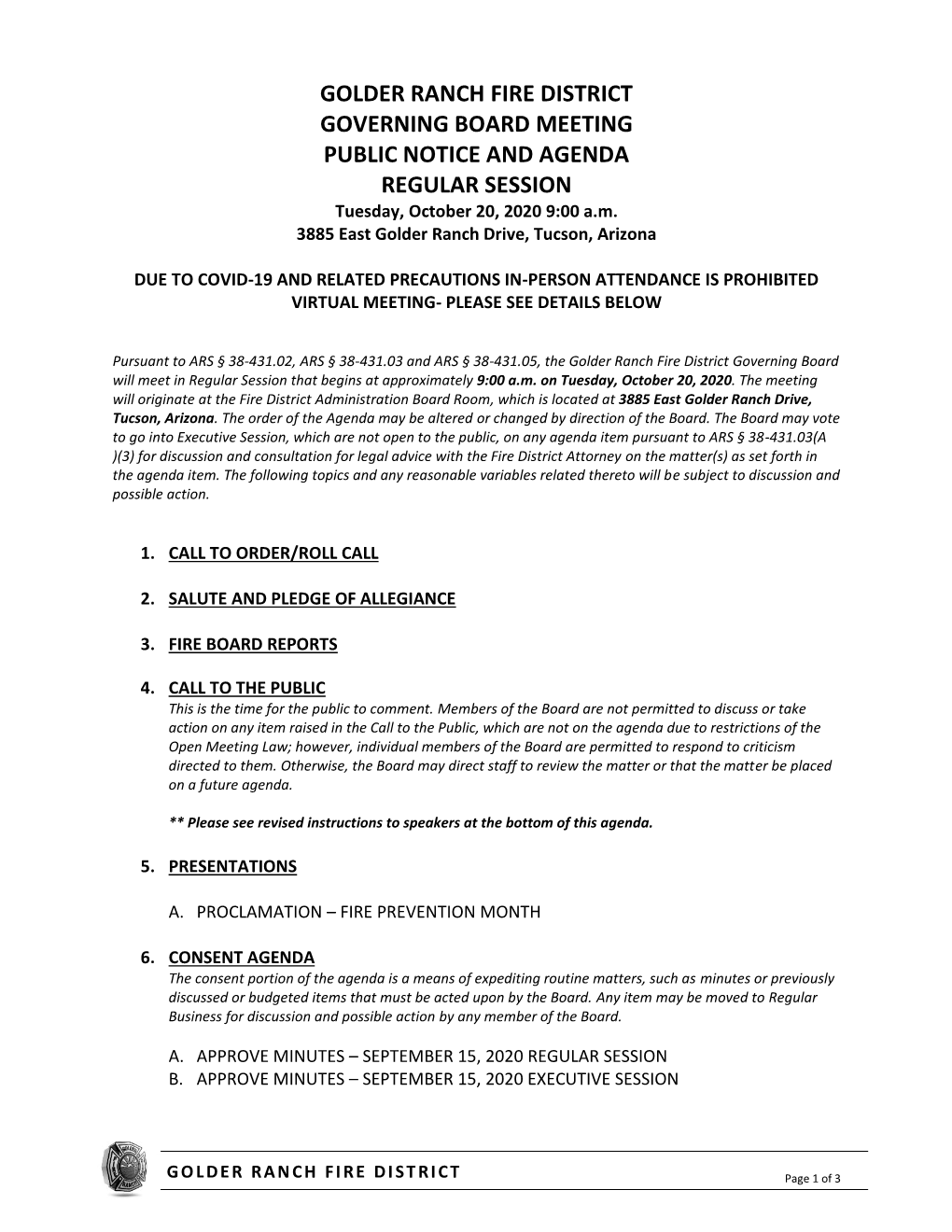 GOLDER RANCH FIRE DISTRICT GOVERNING BOARD MEETING PUBLIC NOTICE and AGENDA REGULAR SESSION Tuesday, October 20, 2020 9:00 A.M