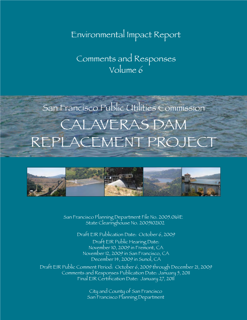 SFPUC Calaveras Dam Replacement Project DEIR December 21, 2009 Technical Comments on Fishery Resources Issues