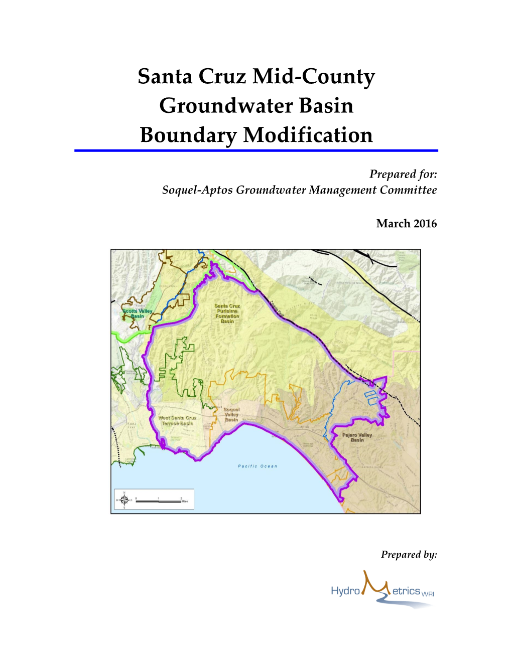 Santa Cruz Mid-County Groundwater Basin Boundary Modification