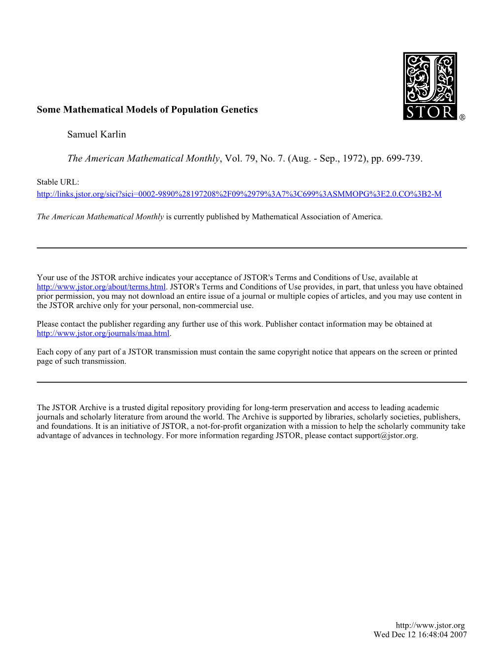 Some Mathematical Models of Population Genetics Samuel Karlin the American Mathematical Monthly, Vol. 79, No. 7