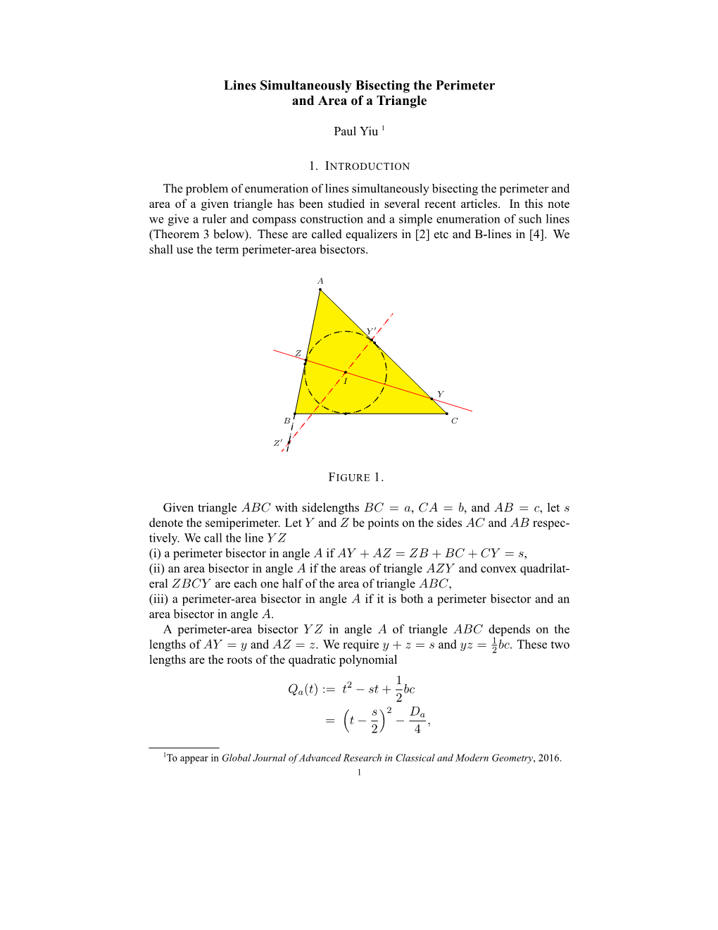 Lines Simultaneously Bisecting the Perimeter and Area of a Triangle