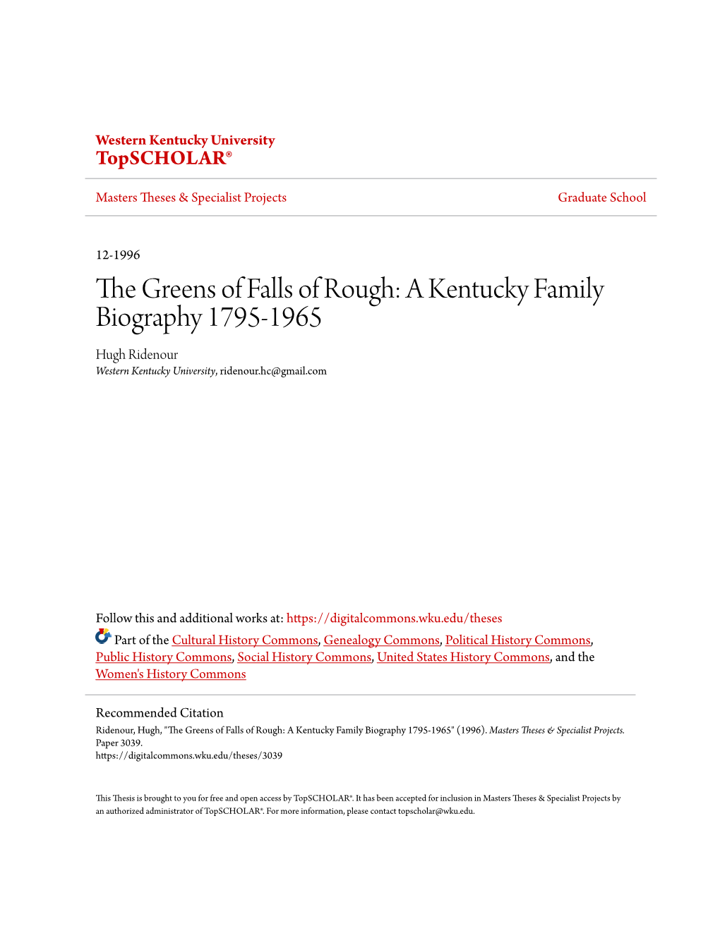 The Greens of Falls of Rough: a Kentucky Family Biography 1795-1965 Hugh Ridenour Western Kentucky University, Ridenour.Hc@Gmail.Com