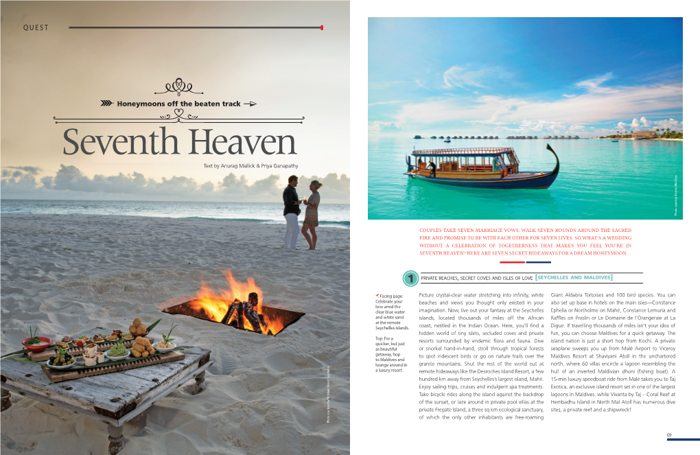 Seventh Heaven Text by Anurag Mallick & Priya Ganapathy Photo Courtesy Viceroy Maldives Maldives Viceroy Photo Courtesy