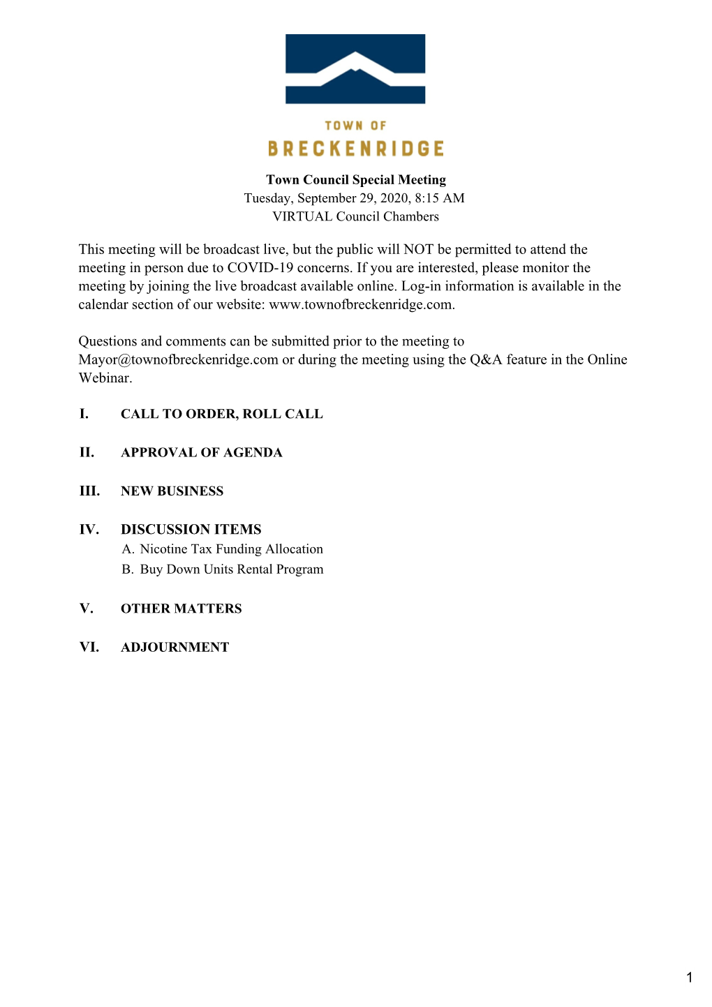 This Meeting Will Be Broadcast Live, but the Public Will NOT Be Permitted to Attend the Meeting in Person Due to COVID-19 Concerns