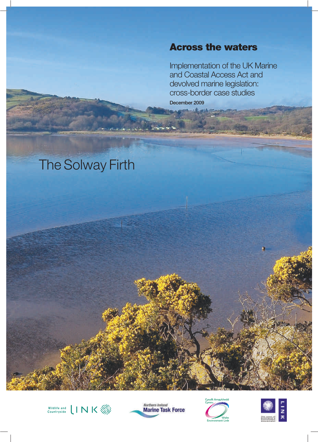 The Solway Firth Front Cover Image: © Keith KIRK, SNH, Leader +