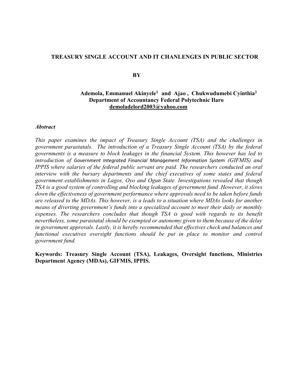 TREASURY SINGLE ACCOUNT and IT CHANLENGES in PUBLIC SECTOR by Ademola, Emmanuel Akinyele1 and Ajao , Chukwudumebi Cyinthia2 D