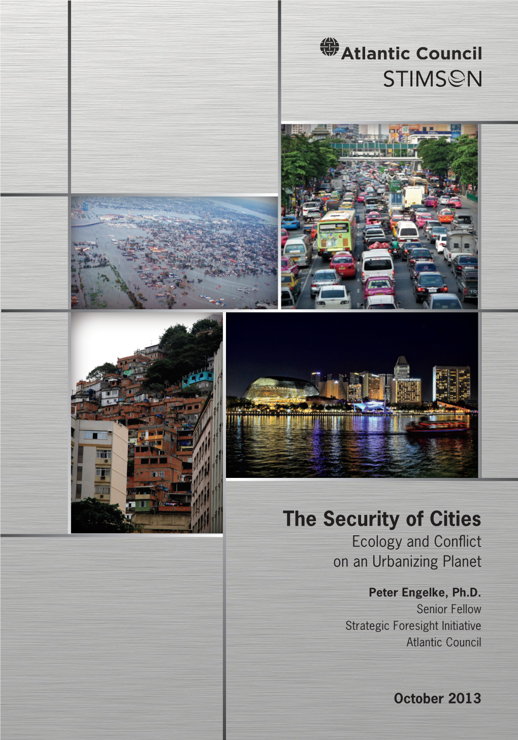 The Security of Cities Ecology and Conflict on an Urbanizing Planet