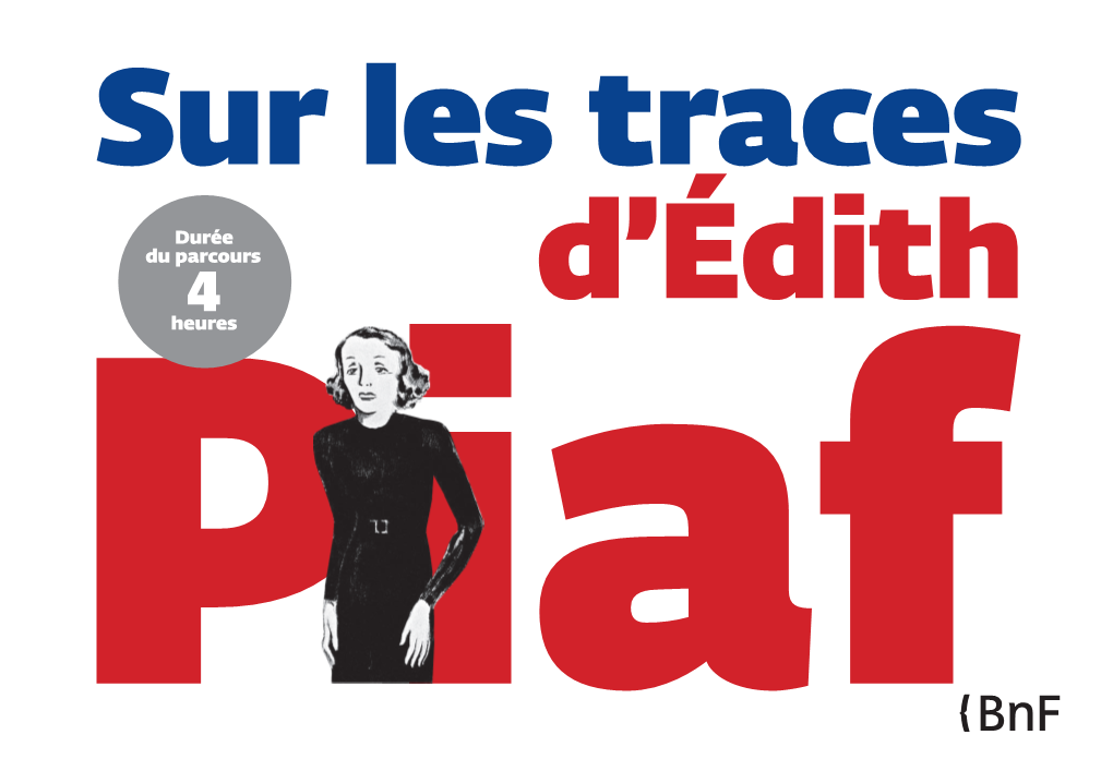 Parcours De L'exposition PIAF