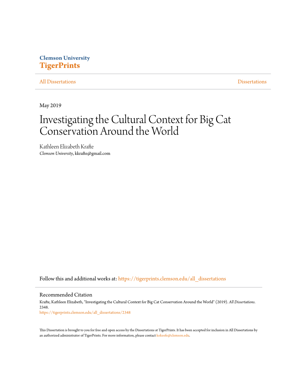 Investigating the Cultural Context for Big Cat Conservation Around the World Kathleen Elizabeth Krafte Clemson University, Kkrafte@Gmail.Com