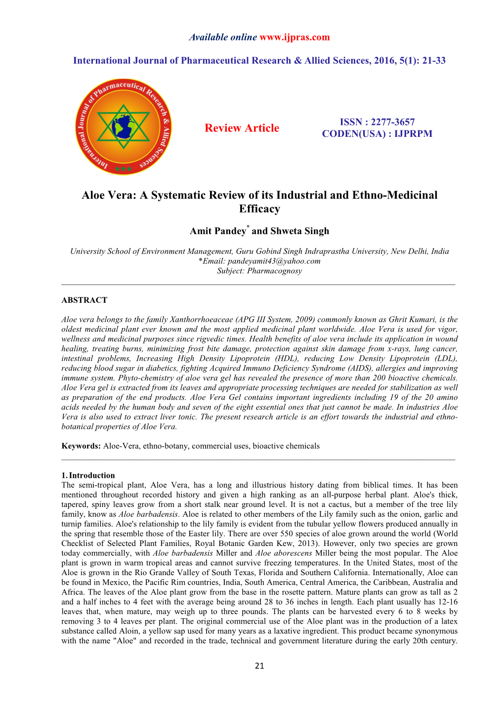 A Systematic Review of Its Industrial and Ethno-Medicinal Efficacy