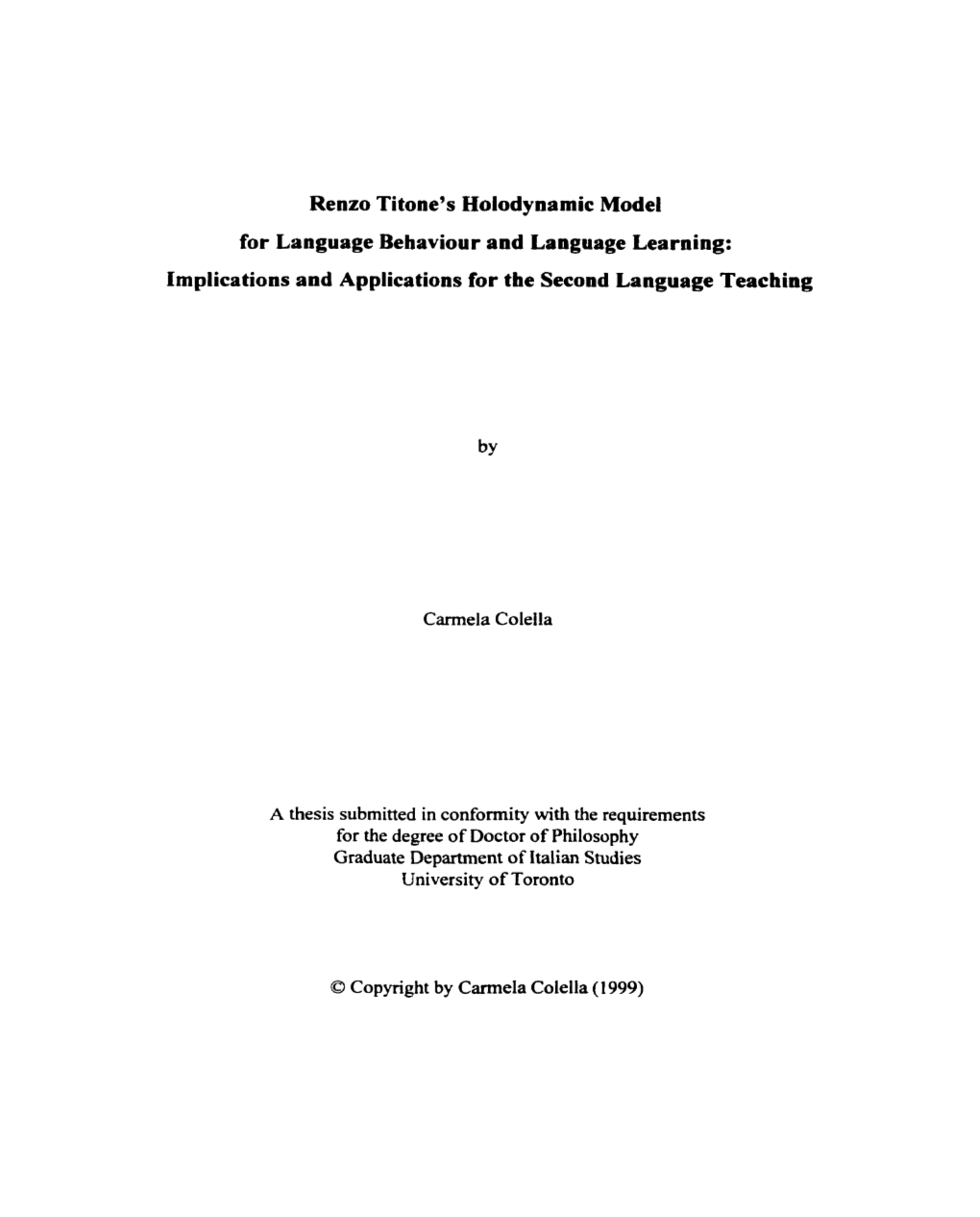 Renzo Titone's Holodynamic Mode1 for Language Behaviour and Language Learaing: Implications and Applications for the Second Language Teaching