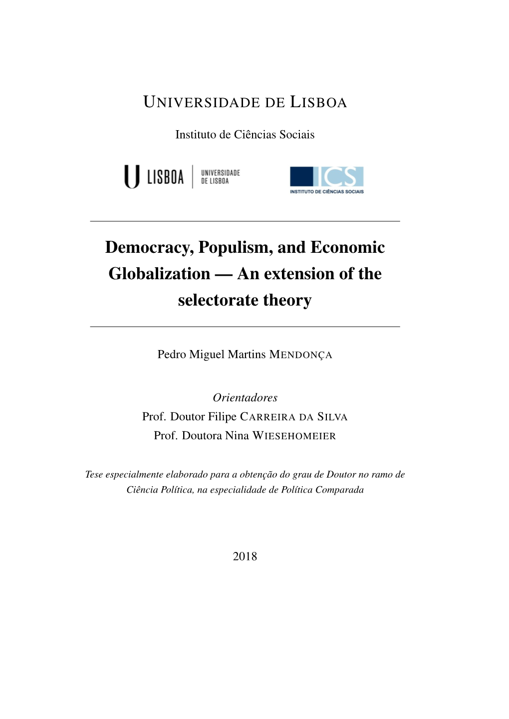 Democracy, Populism, and Economic Globalization — an Extension of the Selectorate Theory