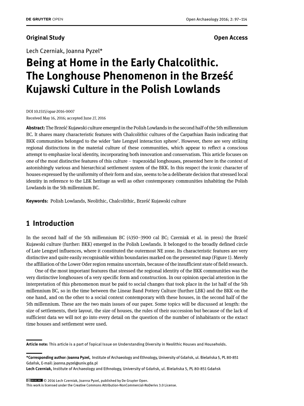 Being at Home in the Early Chalcolithic. the Longhouse Phenomenon in the Brześć Kujawski Culture in the Polish Lowlands