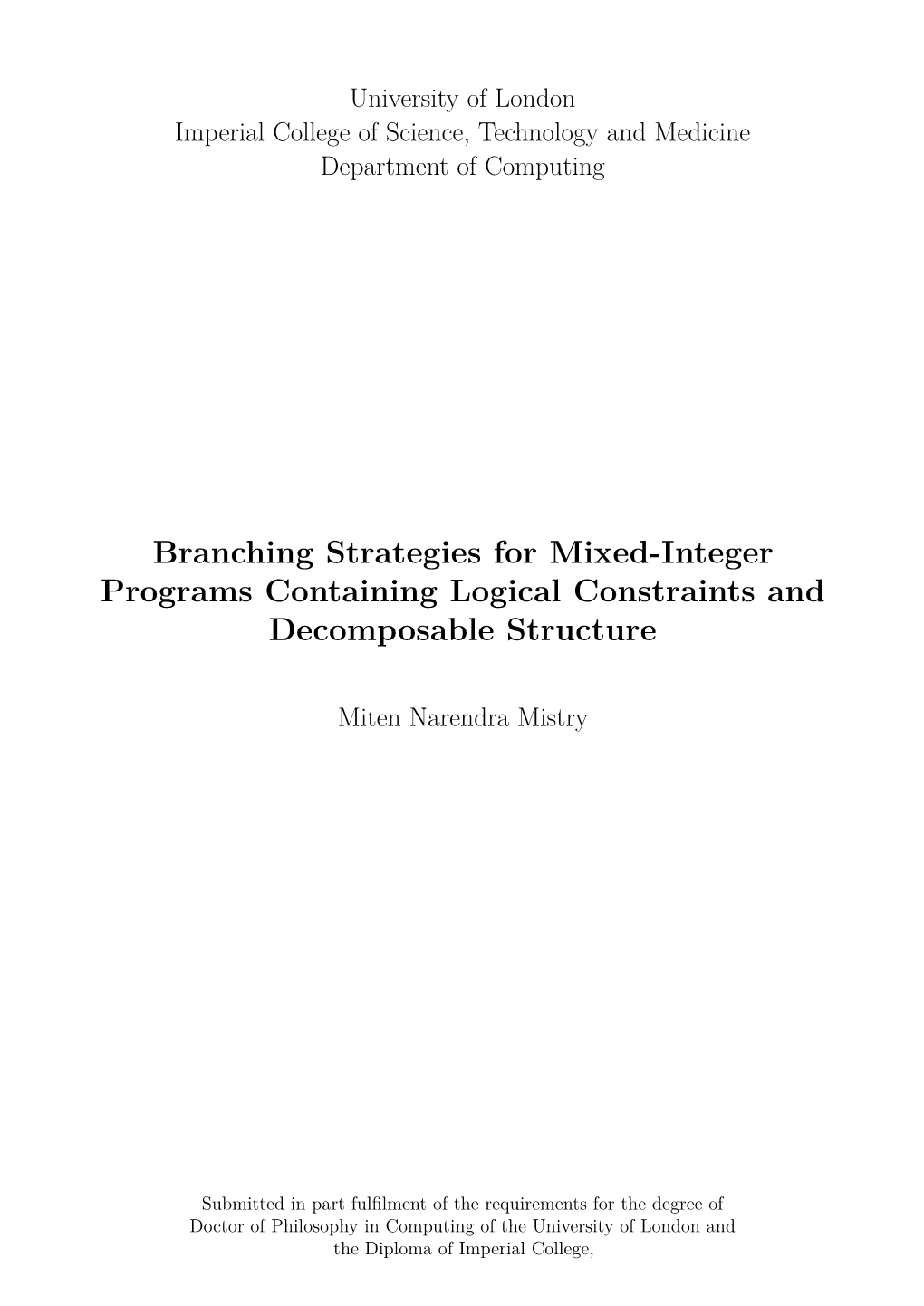 Branching Strategies for Mixed-Integer Programs Containing Logical Constraints and Decomposable Structure