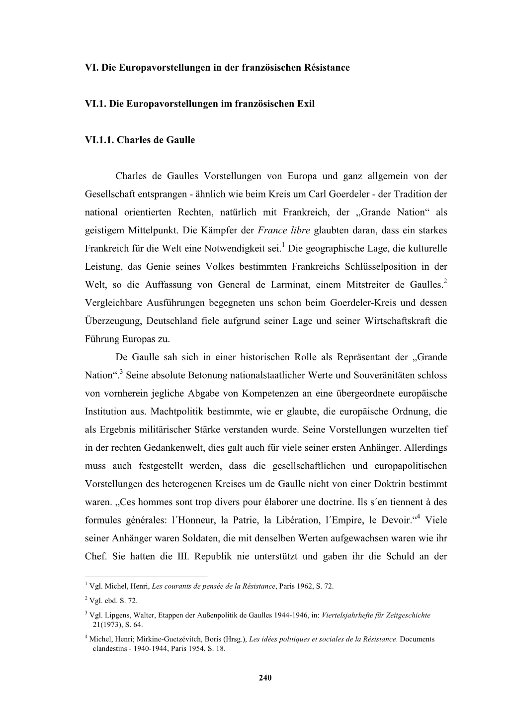 VI. Die Europavorstellungen in Der Französischen Résistance VI.1. Die