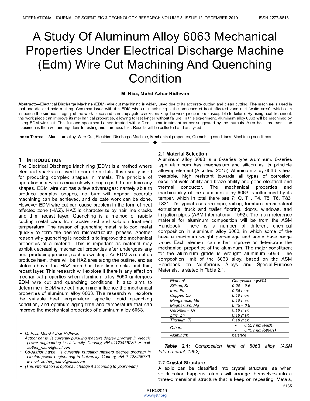 A Study of Aluminum Alloy 6063 Mechanical Properties Under Electrical Discharge Machine (Edm) Wire Cut Machining and Quenching Condition