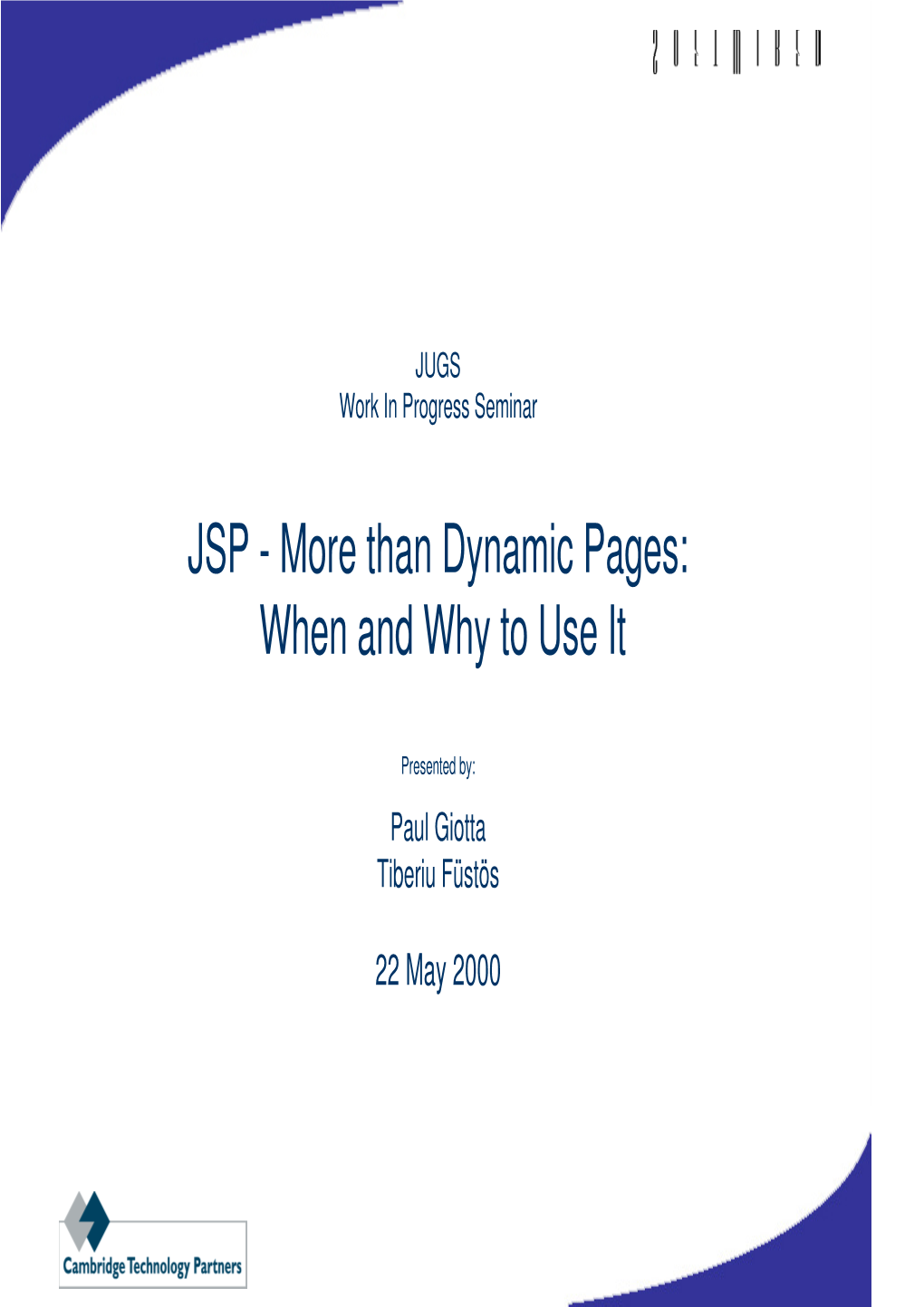 JSP - More Than Dynamic Pages: When and Why to Use It