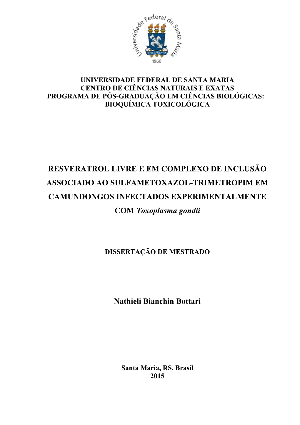 BOTTARI, NATHIELI BIANCHIN.Pdf (1.422Mb)