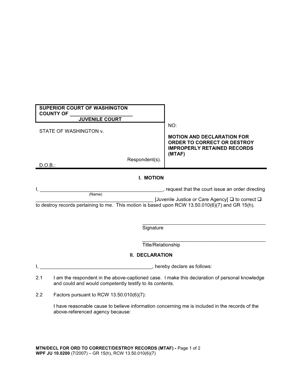 Motion & Decl for Ord to Correct Or Destroy Improperly Retained Records