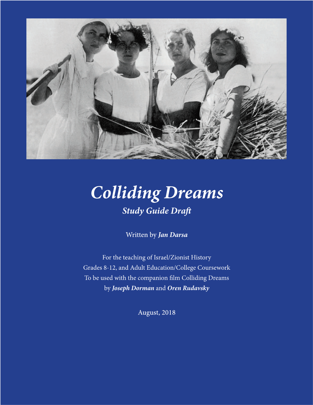 Colliding Dreams Study Guide Draft