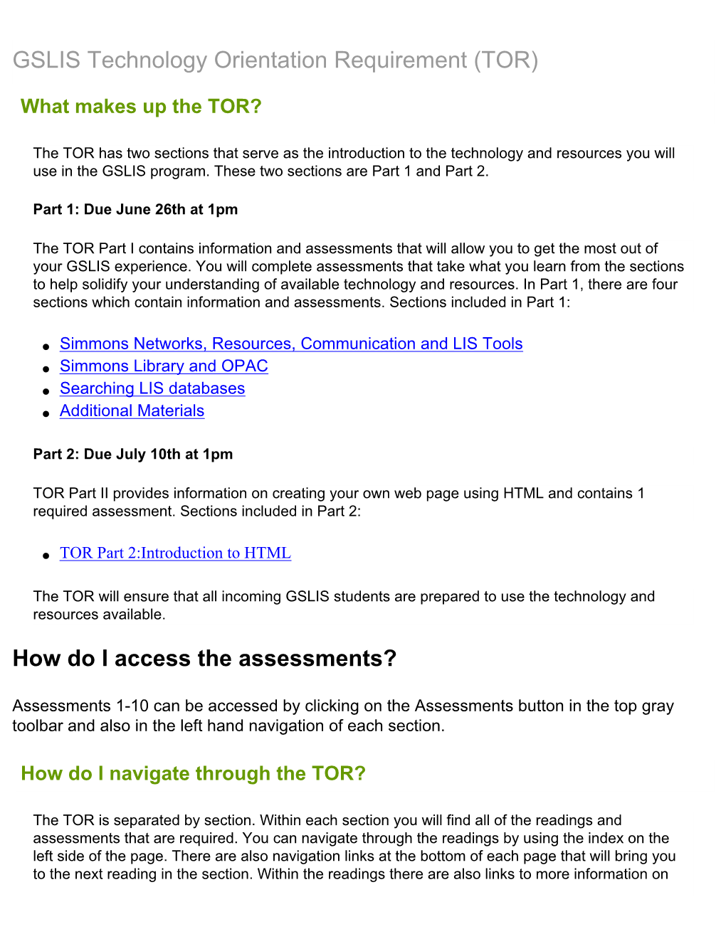 GSLIS Technology Orientation Requirement (TOR) How Do I Access the Assessments?