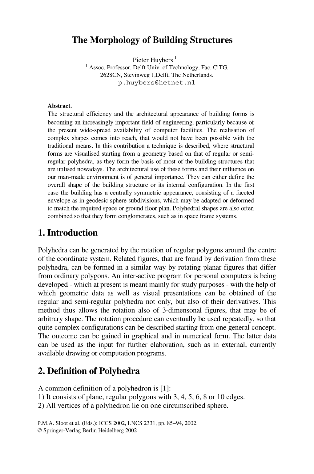 The Morphology of Building Structures 1. Introduction 2. Definition Of