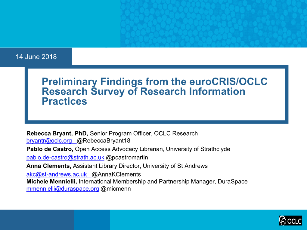 Preliminary Findings from the Eurocris/OCLC Research Survey of Research Information Practices