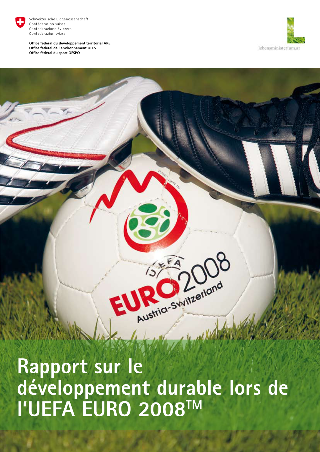 Rapport Sur Le Développement Durable Lors De L'uefa EURO 2008