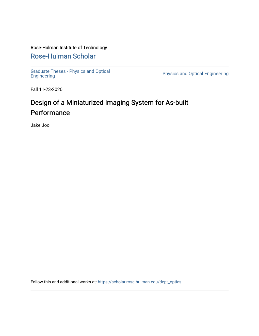 Design of a Miniaturized Imaging System for As-Built Performance