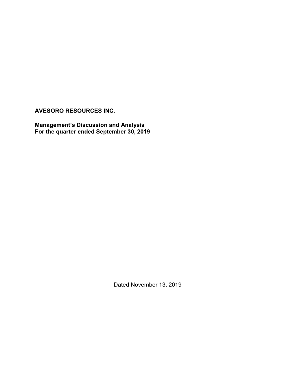 Avesoro Resources Inc Q3 2019 Management Discussion And