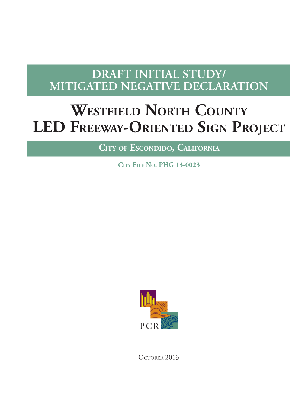 Westfield North County LED Freeway-Oriented Sign Project