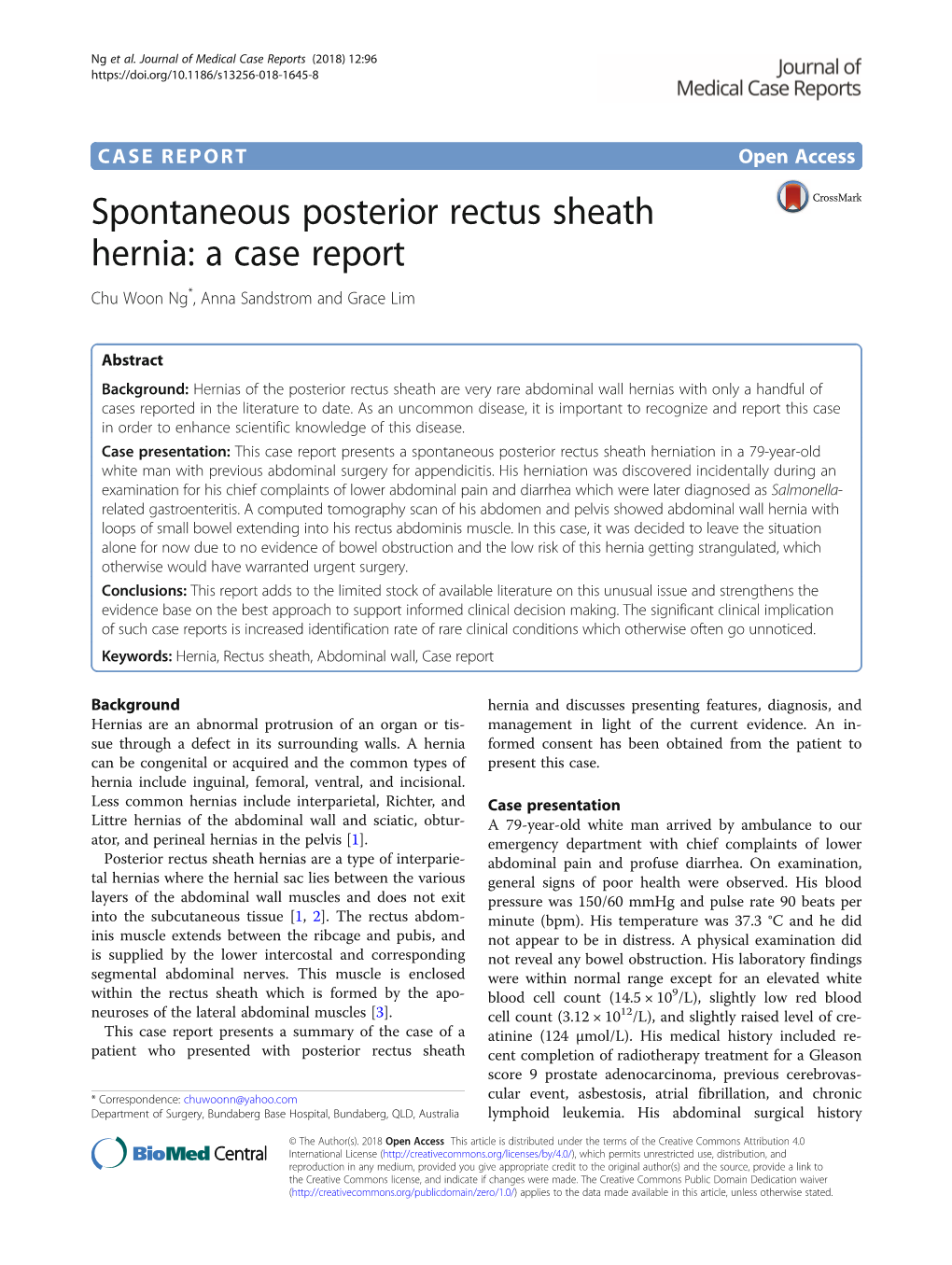 Spontaneous Posterior Rectus Sheath Hernia: a Case Report Chu Woon Ng*, Anna Sandstrom and Grace Lim