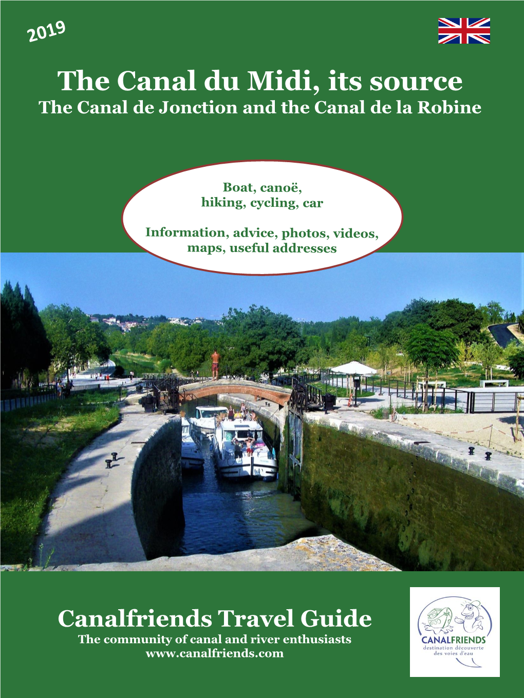 The Canal Du Midi, Its Source the Canal De Jonction and the Canal De La Robine