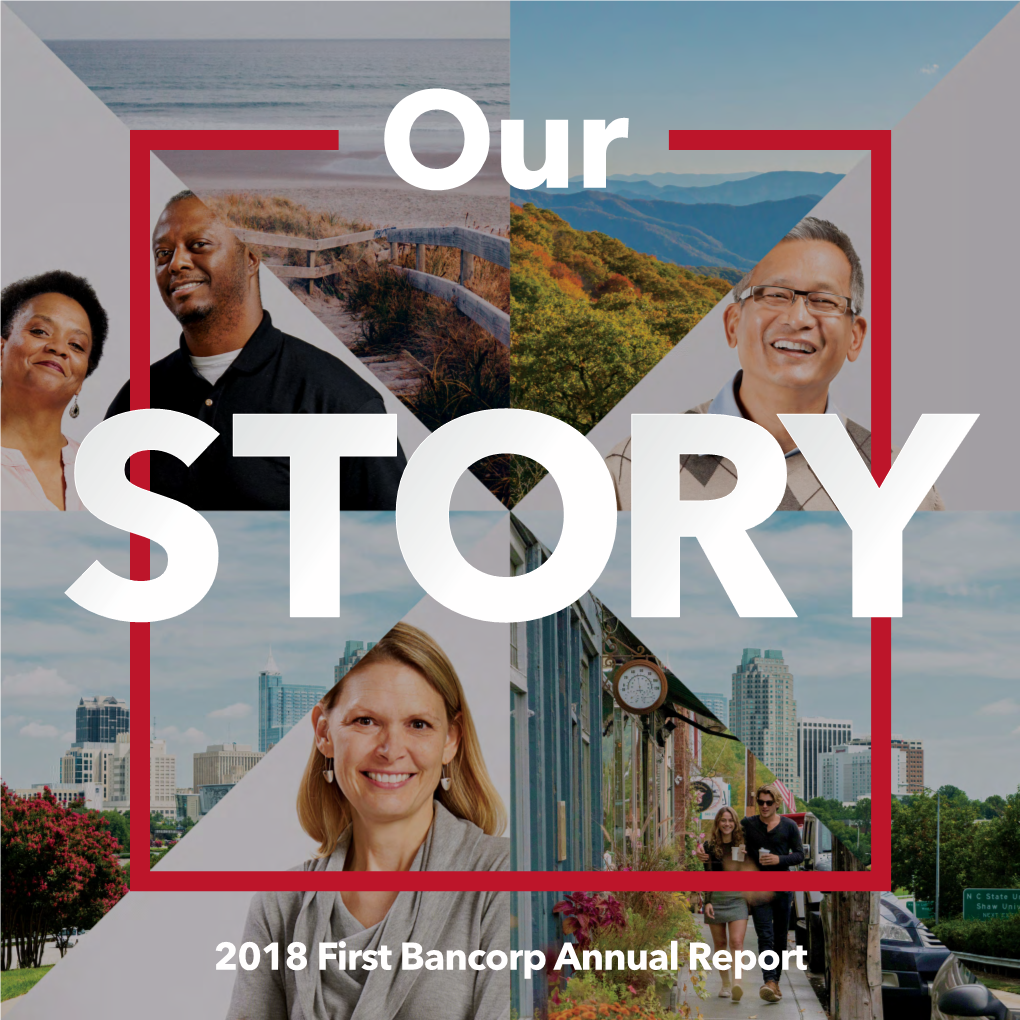 2018 First Bancorp Annual Report in Every Compelling Story, There’S a Hero