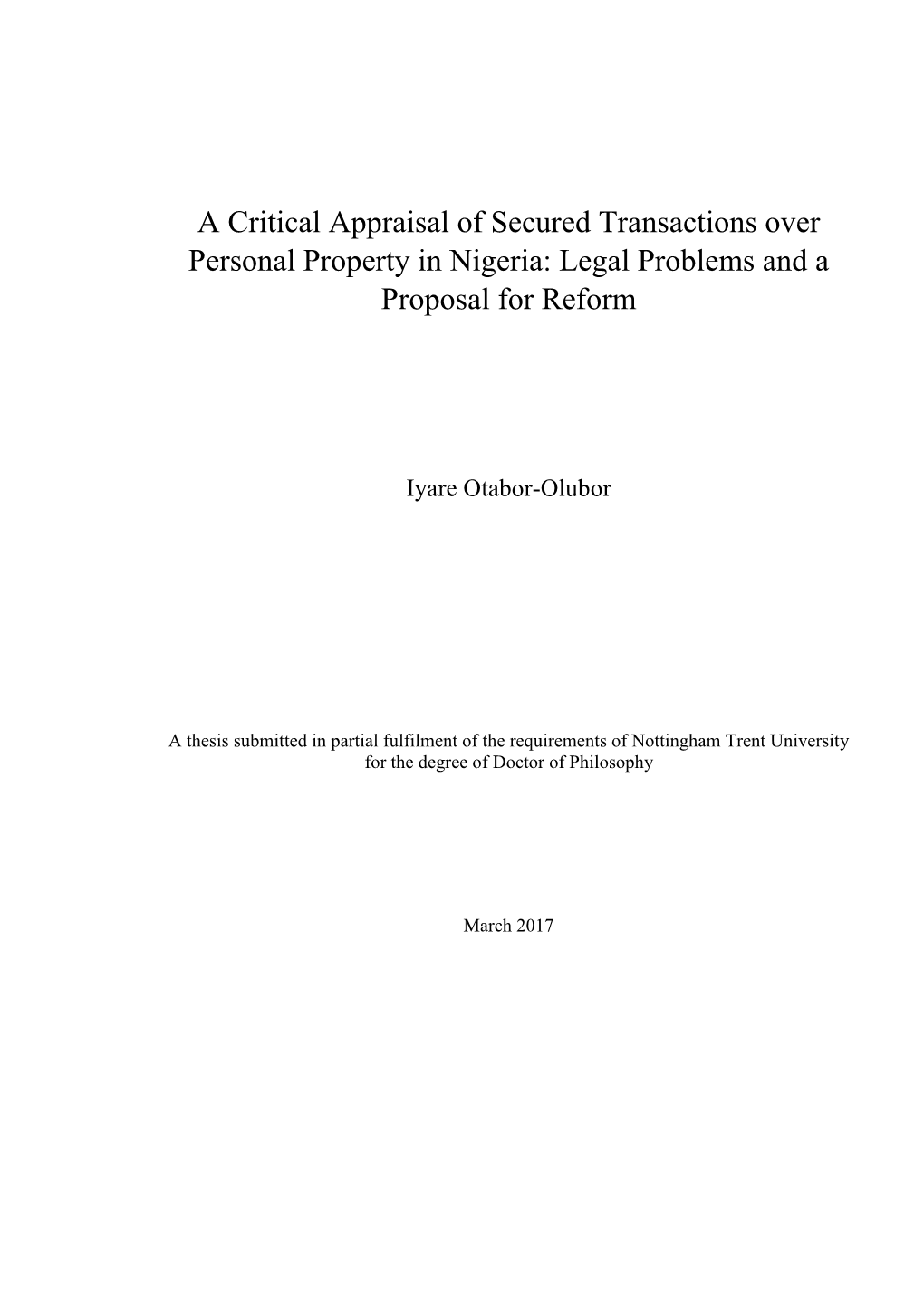 A Critical Appraisal of Secured Transactions Over Personal Property in Nigeria: Legal Problems and a Proposal for Reform