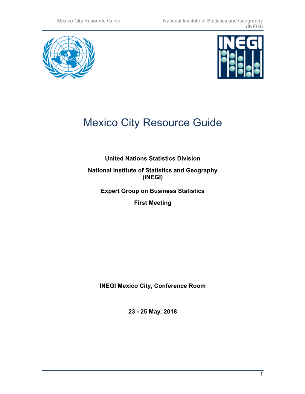 Mexico City Resource Guide National Institute of Statistics and Geography (INEGI)