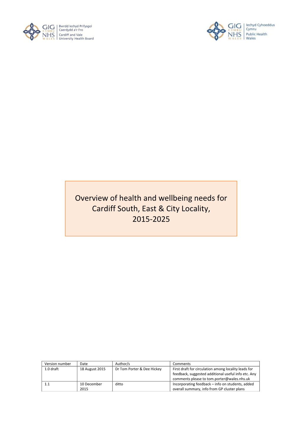 Cardiff South, East & City Locality Needs Assessment 2015-2025