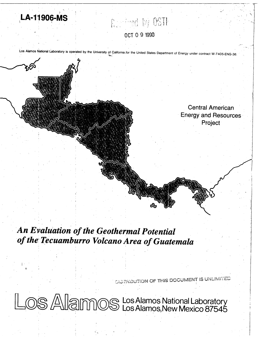 An Evaluation of the Geothermal Potential of the Tecuamburro Volcano Area of Guatemala