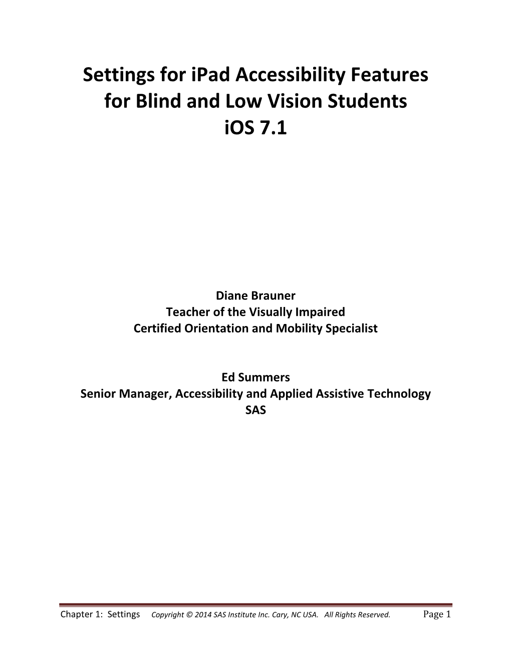 Settings for Ipad Accessibility Features for Blind and Low Vision Students Ios 7.1