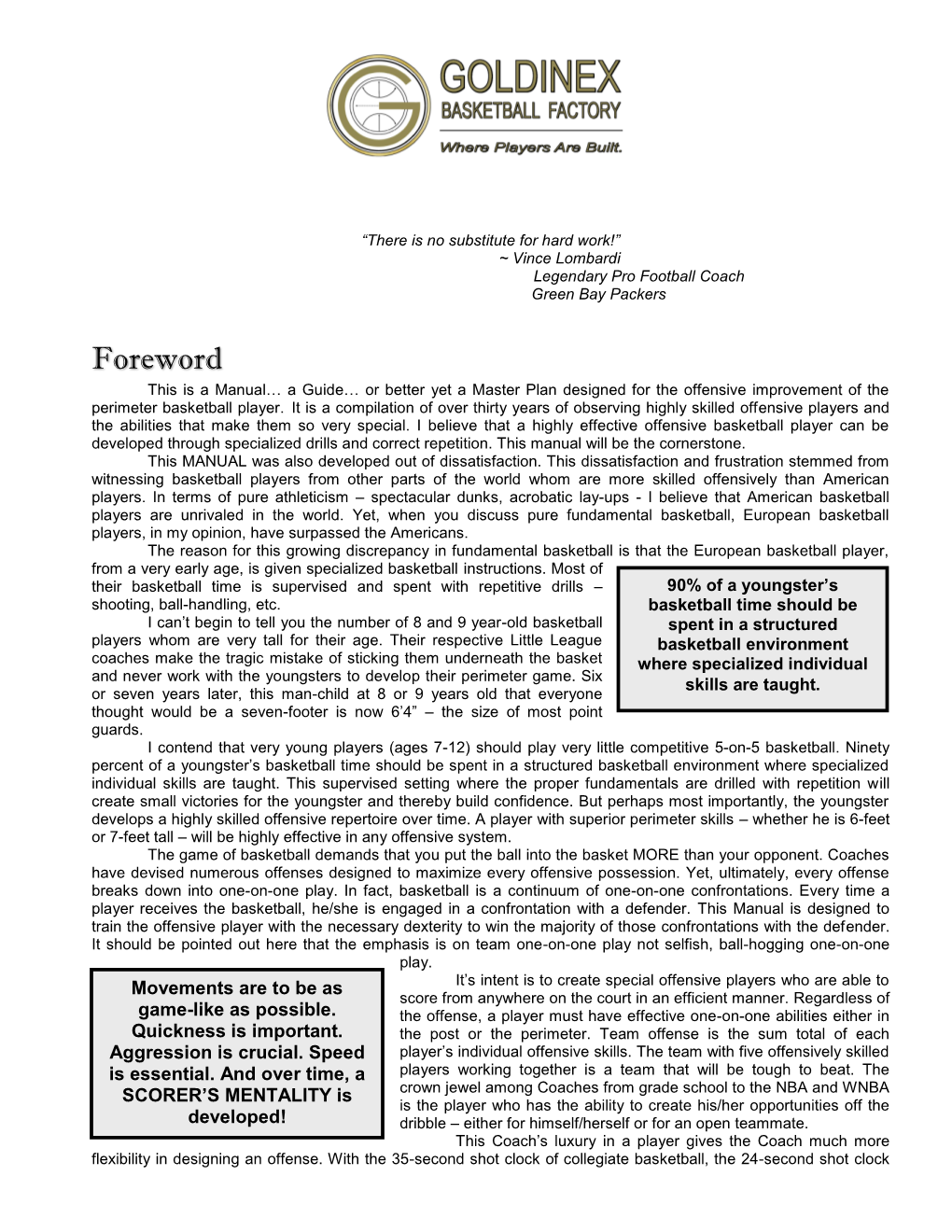 Foreword This Is a Manual… a Guide… Or Better Yet a Master Plan Designed for the Offensive Improvement of the Perimeter Basketball Player